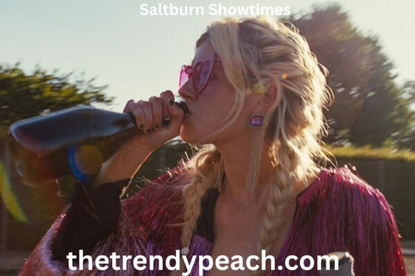 Saltburn Showtimes