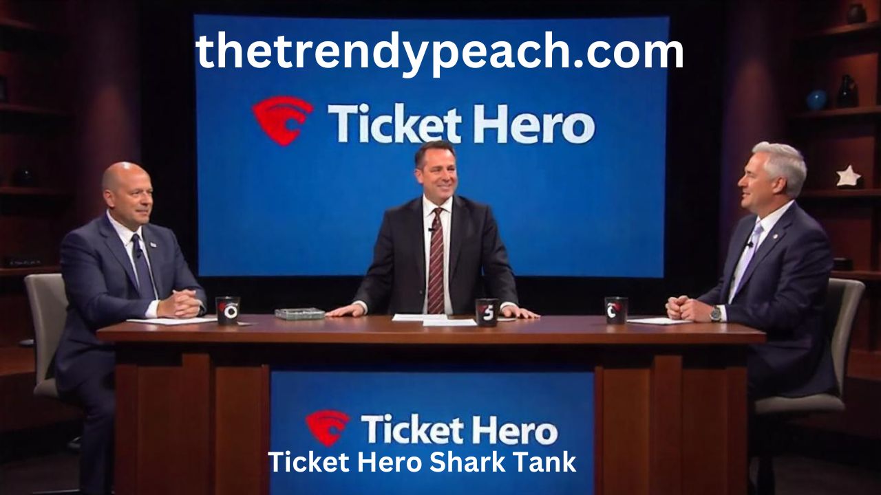 Ticket Hero Shark Tank