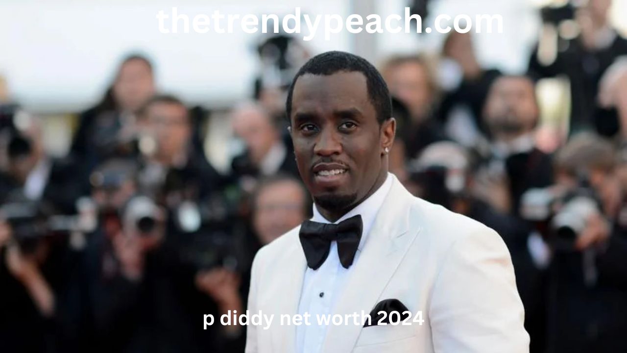 p diddy net worth 2024